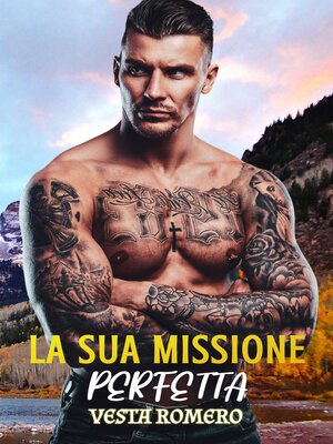 cover image of La Sua Missione Perfetta